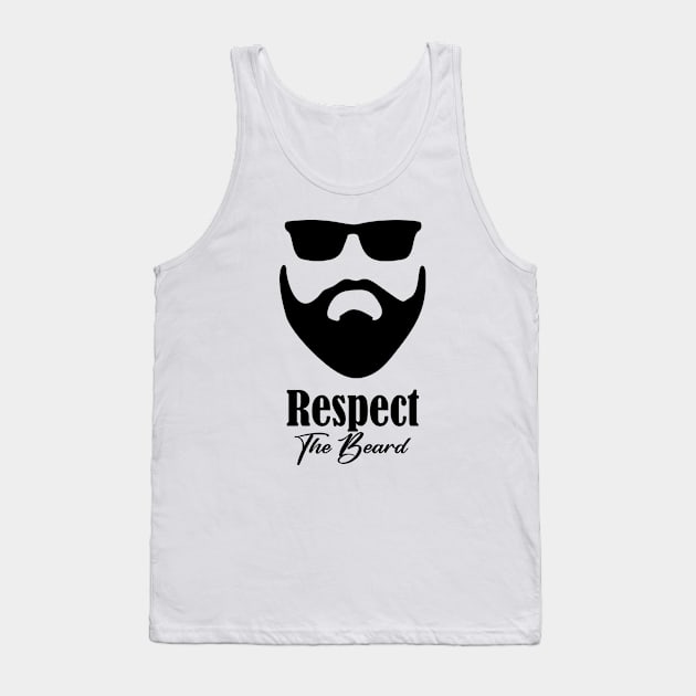 Respect The Beard Tank Top by Horisondesignz